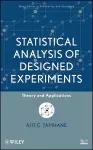 Statistical Analysis of Designed Experiments cover