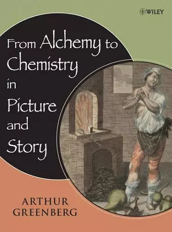 From Alchemy to Chemistry in Picture and Story cover