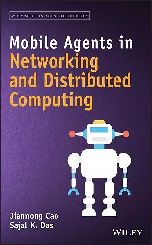 Mobile Agents in Networking and Distributed Computing cover