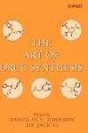 The Art of Drug Synthesis cover