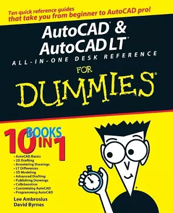 AutoCAD and AutoCAD LT All-in-One Desk Reference For Dummies cover