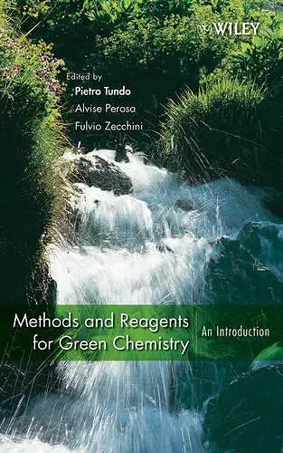 Methods and Reagents for Green Chemistry cover