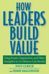 How Leaders Build Value cover