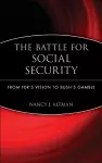The Battle for Social Security cover
