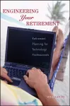 Engineering Your Retirement cover