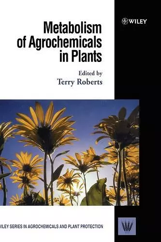 Metabolism of Agrochemicals in Plants cover