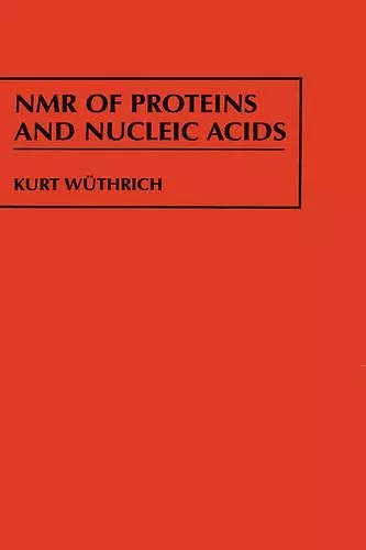 NMR of Proteins and Nucleic Acids cover