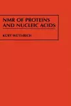 NMR of Proteins and Nucleic Acids cover