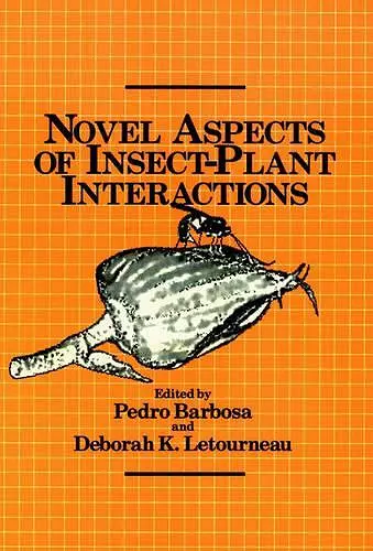 Novel Aspects of Insect-Plant Interactions cover