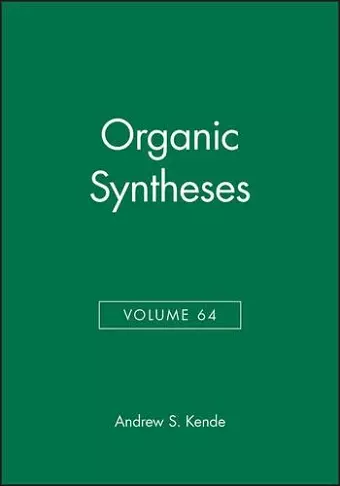 Organic Syntheses, Volume 64 cover