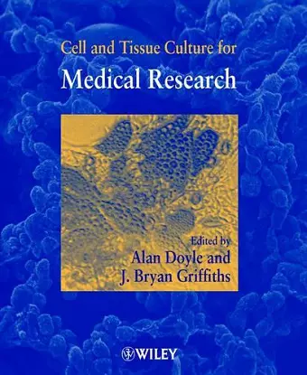 Cell and Tissue Culture for Medical Research cover