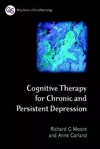 Cognitive Therapy for Chronic and Persistent Depression cover