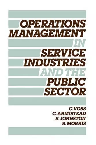 Operations Management in Service Industries and the Public Sector cover