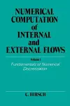 Numerical Computation of Internal and External Flows, Volume 1 cover