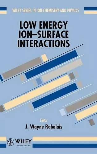 Low Energy Ion-Surface Interactions cover