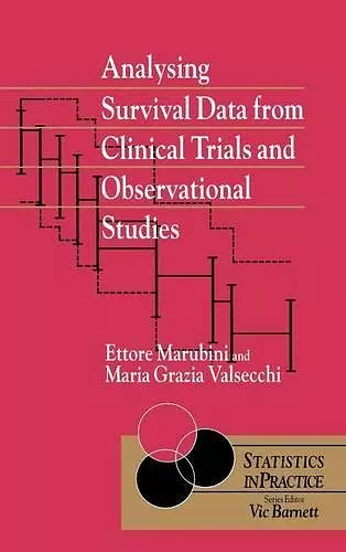 Analysing Survival Data from Clinical Trials and Observational Studies cover