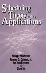 Scheduling Theory and Its Applications cover