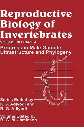 Reproductive Biology of Invertebrates, Asexual Propagation and Reproductive Strategies cover