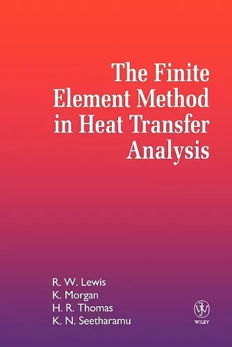 The Finite Element Method in Heat Transfer Analysis cover