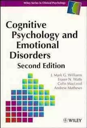 Cognitive Psychology and Emotional Disorders cover