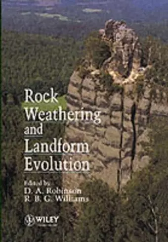 Rock Weathering and Landform Evolution cover