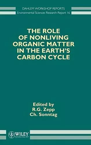 The Role of Nonliving Organic Matter in the Earth's Carbon Cycle cover