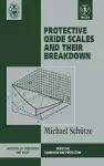 Protective Oxide Scales and Their Breakdown cover