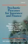 Stochastic Processes for Insurance and Finance cover