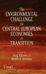 The Environmental Challenge for Central European Economies in Transition cover