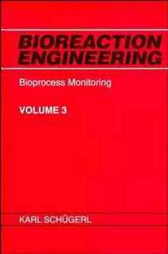 Bioreaction Engineering, Bioprocess Monitoring cover