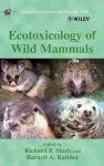 Ecotoxicology of Wild Mammals cover