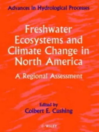 Freshwater Ecosystems and Climate Change in North America cover