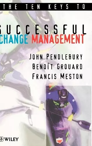 The Ten Keys to Successful Change Management cover