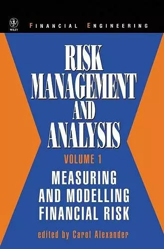 Risk Management and Analysis, Measuring and Modelling Financial Risk cover