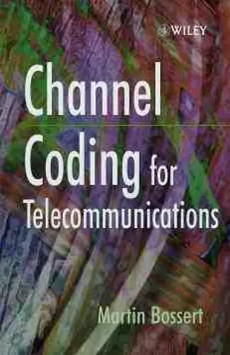 Channel Coding for Telecommunications cover