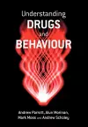 Understanding Drugs and Behaviour cover