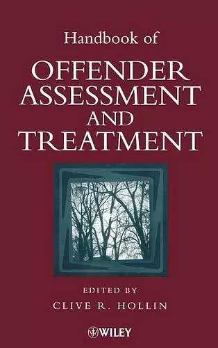 Handbook of Offender Assessment and Treatment cover