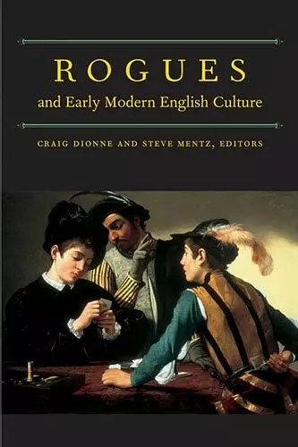 Rogues and Early Modern English Culture cover