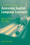 A Practical Guide to Assessing English Language Learners cover