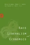 Race, Liberalism, and Economics cover