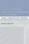 Using Corpora in the Language Learning Classroom cover