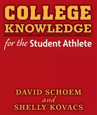 College Knowledge for the Student Athlete cover