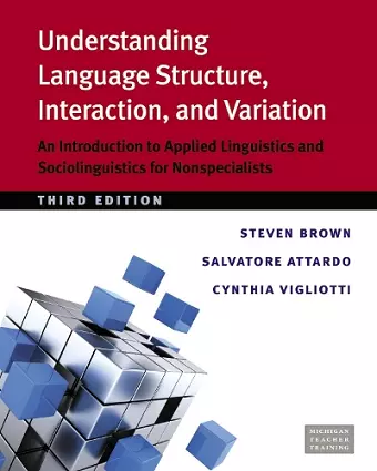 Understanding Language Structure, Interaction, and Variation, Third Ed. cover