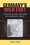 Germany's Wild East cover