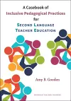 A Casebook of Inclusive Pedagogical Practices for Second Language Teacher Education cover