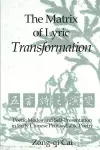 The Matrix of Lyric Transformation cover