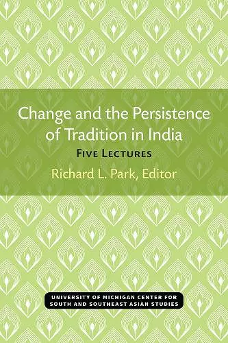 Change and the Persistence of Tradition in India cover