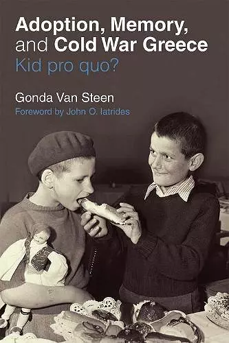 Adoption, Memory, and Cold War Greece cover