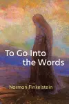 To Go Into the Words cover