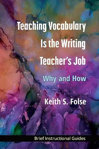 Teaching Vocabulary Is the Writing Teacher's Job cover